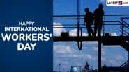International Workers’ Day 2025 Photos, Labour Day Greetings and May Day Wishes for Download: Saluting Every Worker’s Effort and Resilience