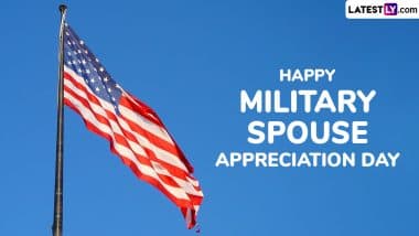 Military Spouse Appreciation Day 2025 Greetings, Wishes, Images and WhatsApp Status To Celebrate the Day