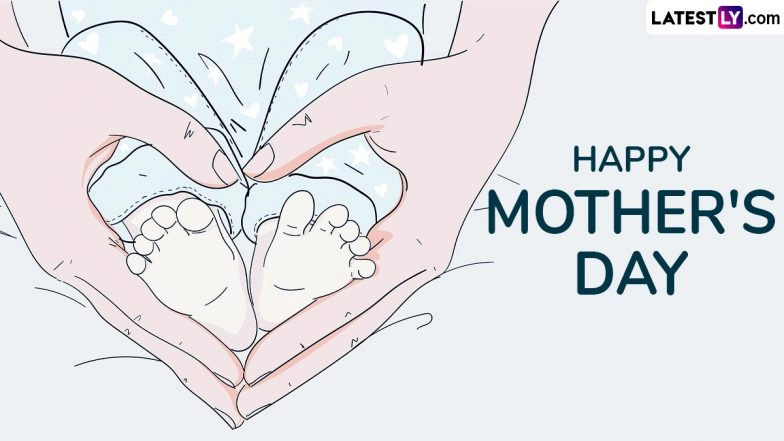 Happy Mother&rsquo;s Day 2025 Wishes, Quotes and Images: Heartfelt Messages To Celebrate Mum&rsquo;s Love and Strength