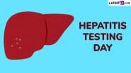 Hepatitis Testing Day 2025 Date in the United States: A Key US Health Event – Purpose, Significance and Awareness Efforts Explained