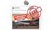 Entry At All Indian Airports Banned Amid Rising India-Pakistan Tensions? PIB Fact Checks Fake News Going Viral