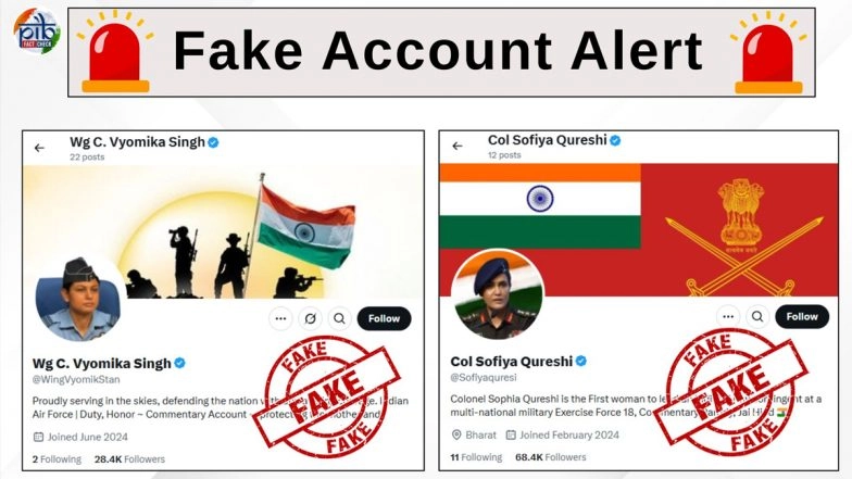 Colonel Sofiya Qureshi & Wing Commander Vyomika Singh Have Official and Verified X Accounts? PIB Fact Check Debunks Fake News