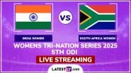 India Women vs South Africa Women Free Live Streaming Online, Women’s Tri-Nation Series 2025 5th ODI: How To Watch IND-W vs SA-W Cricket Match Live Telecast on TV?