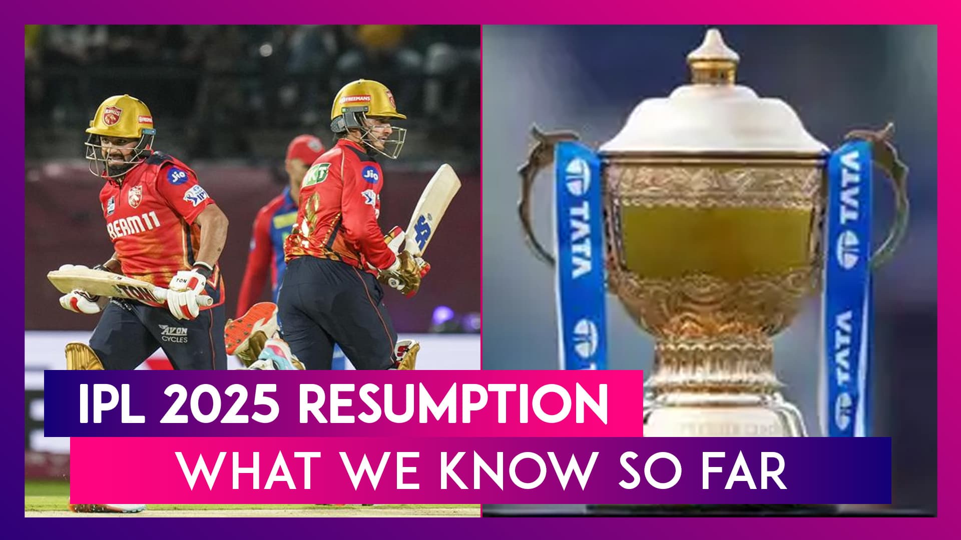 IPL 2025 Resumption: All You Need To Know About Restart of Indian Premier League Season 18