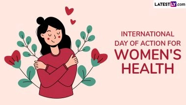 International Day of Action for Women’s Health 2025 Quotes: Sayings, Thoughts and Messages Highlighting the Importance of Women’s Sexual and Reproductive Rights