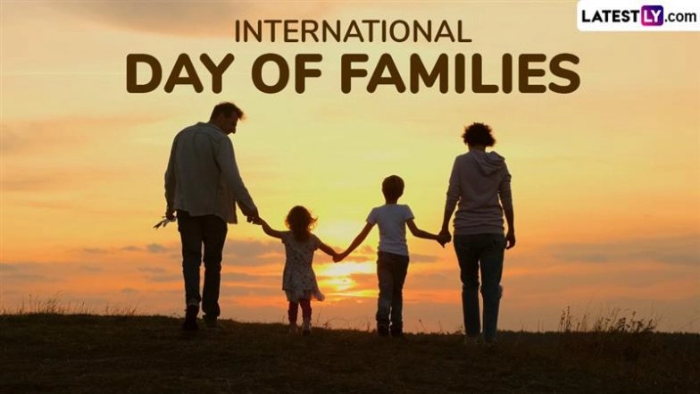 International Day of Families 2025 Date and Theme: Know History and Significance of the UN Day To Honour the Role of Families in Society