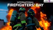 International Firefighters’ Day 2025 Quotes, Images and HD Wallpapers: Share Messages, Sayings and Greetings To Honour the Bravery, Dedication and Sacrifice of Firefighters