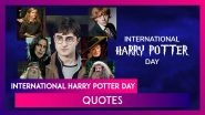 International Harry Potter Day 2025: Quotes and Magical Words To Celebrate the Wizarding World