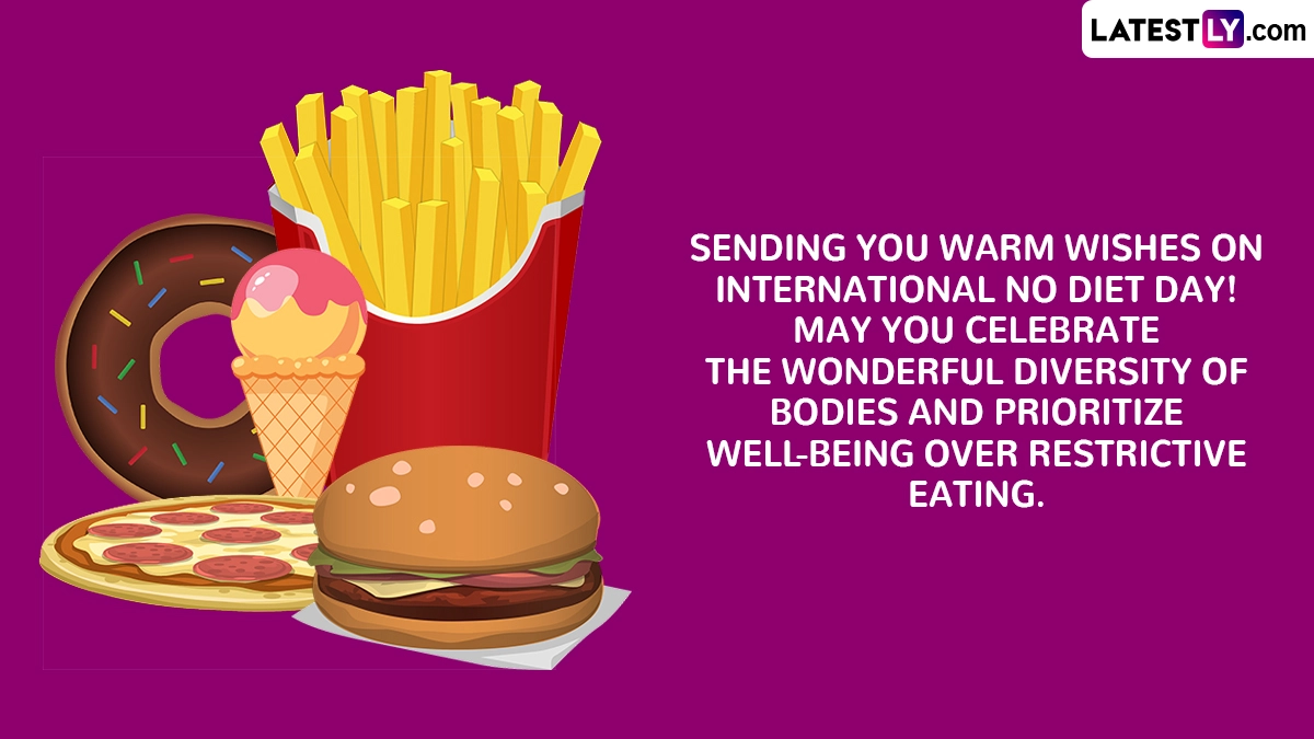 Sending You Warm Wishes on International No Diet Day! May You Celebrate the Wonderful Diversity of Bodies and Prioritize Well-Being Over Restrictive Eating.