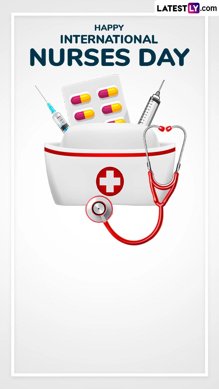 International Nurses Day 2025 Greetings and Messages for Appreciation and Gratitude