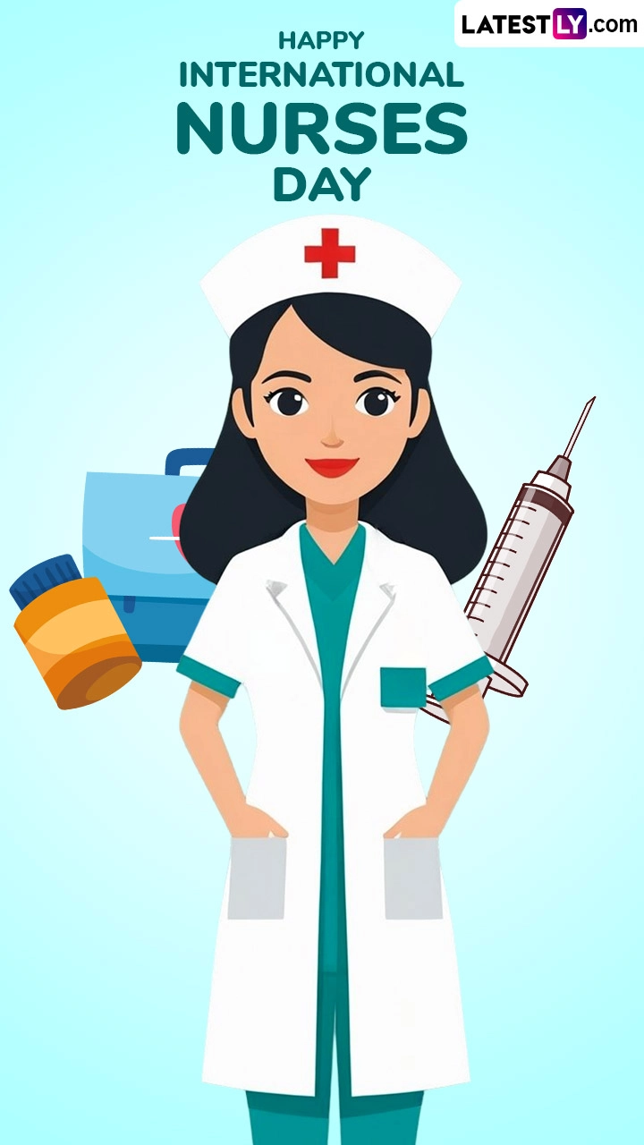 International Nurses Day 2025 WhatsApp Status and Wishes To Salute the Unsung Heroes