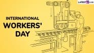 International Workers’ Day 2025 Quotes and Labour Day HD Images: Send Sayings, Messages, Greetings and Wallpapers To Honour the Workers’ Achievements