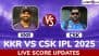 KKR 179/6 in 20 Overs | KKR vs CSK Live Score Updates of IPL 2025: Matheesha Pathirana's Bowls Tight Last Over to Keep Hosts Quiet