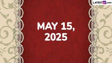 Special Days on May 15, 2025: Know Festivals, Famous Birthdays, Birth and Death Anniversaries