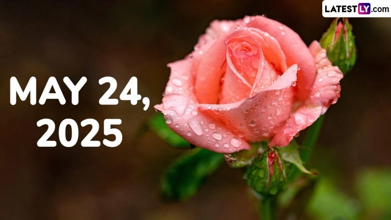 May 24, 2025 Special Days: Which Day Is Today? Know Holidays, Festivals, Events, Birthdays, Birth and Death Anniversaries Falling on Today's Calendar Date