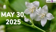 May 30, 2025 Special Days: Which Day Is Today? Know Holidays, Festivals, Events, Birthdays, Birth and Death Anniversaries Falling on Today's Calendar Date