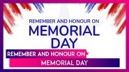 Memorial Day 2025: Best Patriotic Messages & Thoughtful Sayings To Honour the US Military Personnel