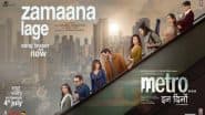 ‘Zamaana Lage’ From ‘Metro in Dino’ Is the Much Needed Melody in Bollywood, KK Is Dearly Missed (Watch Video)