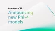 Microsoft Phi-4 Reasoning, Microsoft Phi-4 Reasoning Plus and Microsoft Phi-4 Mini Reasoning SLMs Launched Today, All Achieve Higher Performance on Complex Tasks