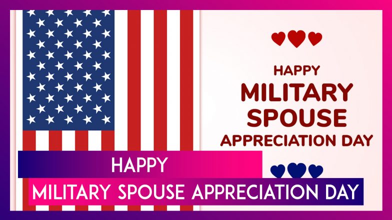 Military Spouse Appreciation Day 2025 Wishes & Messages To Honour The ...