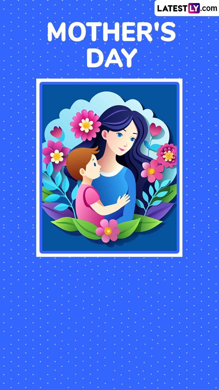 Happy Mother’s Day 2025 Messages: Touching Wishes, Quotes and Images To Celebrate Mum
