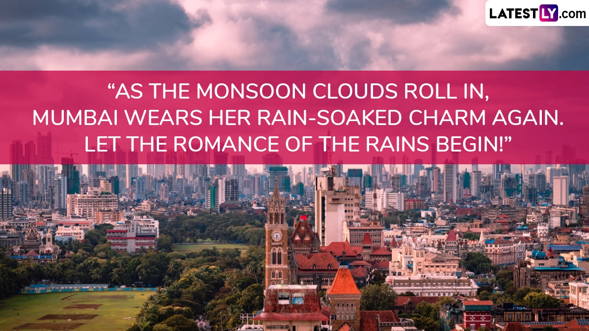 “As the Monsoon Clouds Roll In, Mumbai Wears Her Rain-Soaked Charm Again. Let the Romance of the Rains Begin!”