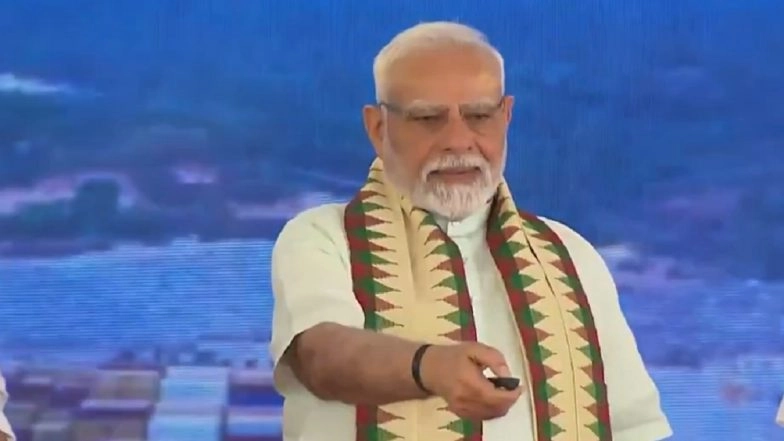 PM Narendra Modi Inaugurates Vizhinjam International Seaport Worth INR 8,900 Crore in Kerala, Calls It ‘Big Achievement in India’s Maritime Security’ (Watch Video)