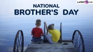 National Brother&rsquo;s Day 2025 Greetings and Images: Celebrate the Bond of Brotherhood in the US With Heartfelt Messages and Photos
