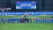 IPL 2025: National Anthem Played in Respect of Indian Armed Forces’ Operation Sindoor Ahead of MI vs DC Match at Wankhede Stadium