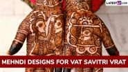 Last-Minute Mehndi Designs For Vat Savitri Vrat 2025: Celebrate Sabitri Brata With These Traditional Henna Patterns and Mehendi Motifs To Ace Your Ethnic Style Game (Watch Videos)