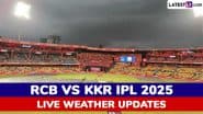 Bengaluru Weather Today Live Updates: RCB vs KKR IPL 2025 Hourly Rain Forecast and Weather Report of Royal Challengers Bengaluru vs Kolkata Knight Riders at M Chinnaswamy Stadium