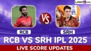 RCB vs SRH Live Score Updates of IPL 2025: Mayank Agarwal, Phil Salt Included in Royal Challengers Bengaluru Playing XI