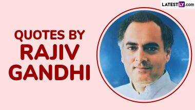 Remembering Rajiv Gandhi on His 34th Death Anniversary: Quotes and Messages To Honour India’s Youngest Prime Minister