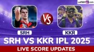 SRH Win By 110 Runs | SRH vs KKR Live Score Updates of IPL 2025: Bowlers, Heinrich Klaasen Help Sunrisers Hyderabad End On High