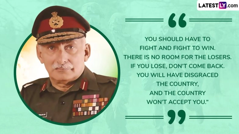 Sam Manekshaw Quotes on War, Leadership and Yes Man! Memorable Sayings by Field Marshal That Remains Etched in Our Memories