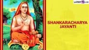 Shankaracharya Jayanti 2025 Date, Birth Year and Significance: Know All About the Great Contributions of Adi Shankara on His 1237th Birth Anniversary