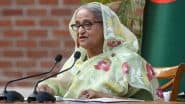 Crimes Against Humanity Case: Bangladesh Ex-PM Sheikh Hasina Formally Indicted for Attempts to Suppress Student-Led Protests Last Year