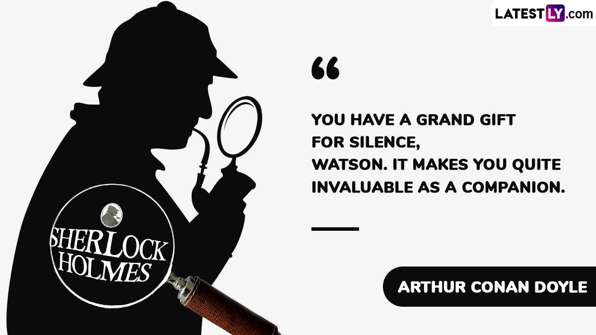 Sherlock Holmes Day 2025 Images Timeless Quotes By Sir Arthur Conan 