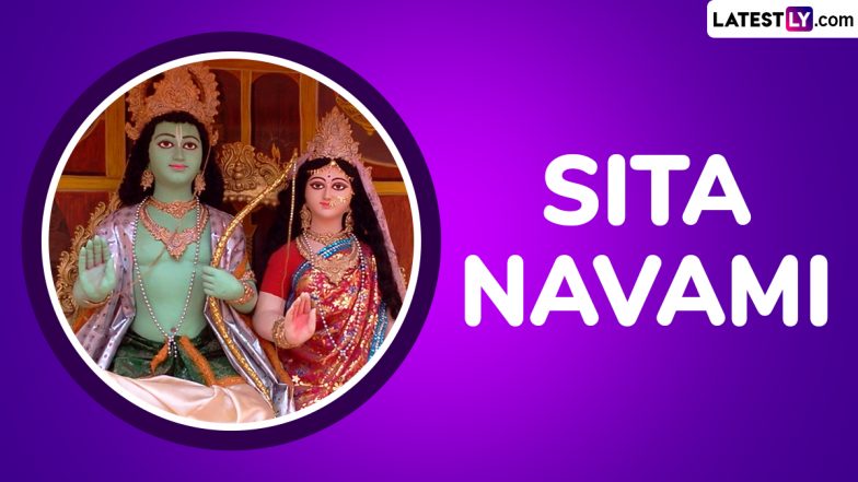 Sita Navami 2025 Date and Time: Know Puja Vidhi, Rituals and Significance of the Hindu Festival That Celebrates the Birth of Goddess Sita