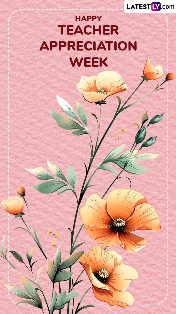 Happy Teacher Appreciation Week 2025 Messages and Wishes To Celebrate Our Teachers