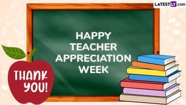 Teacher Appreciation Week 2025 Wishes and Quotes: WhatsApp Status Messages, Images, HD Wallpapers and SMS To Share Honour the Vital Role of Teachers