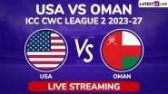 USA vs Oman ICC Men&rsquo;s Cricket World Cup League 2 2023-27 Free Live Streaming Online: How To Watch USA vs OMN ICC CWC League 2 ODI Cricket Match Live Telecast on TV?