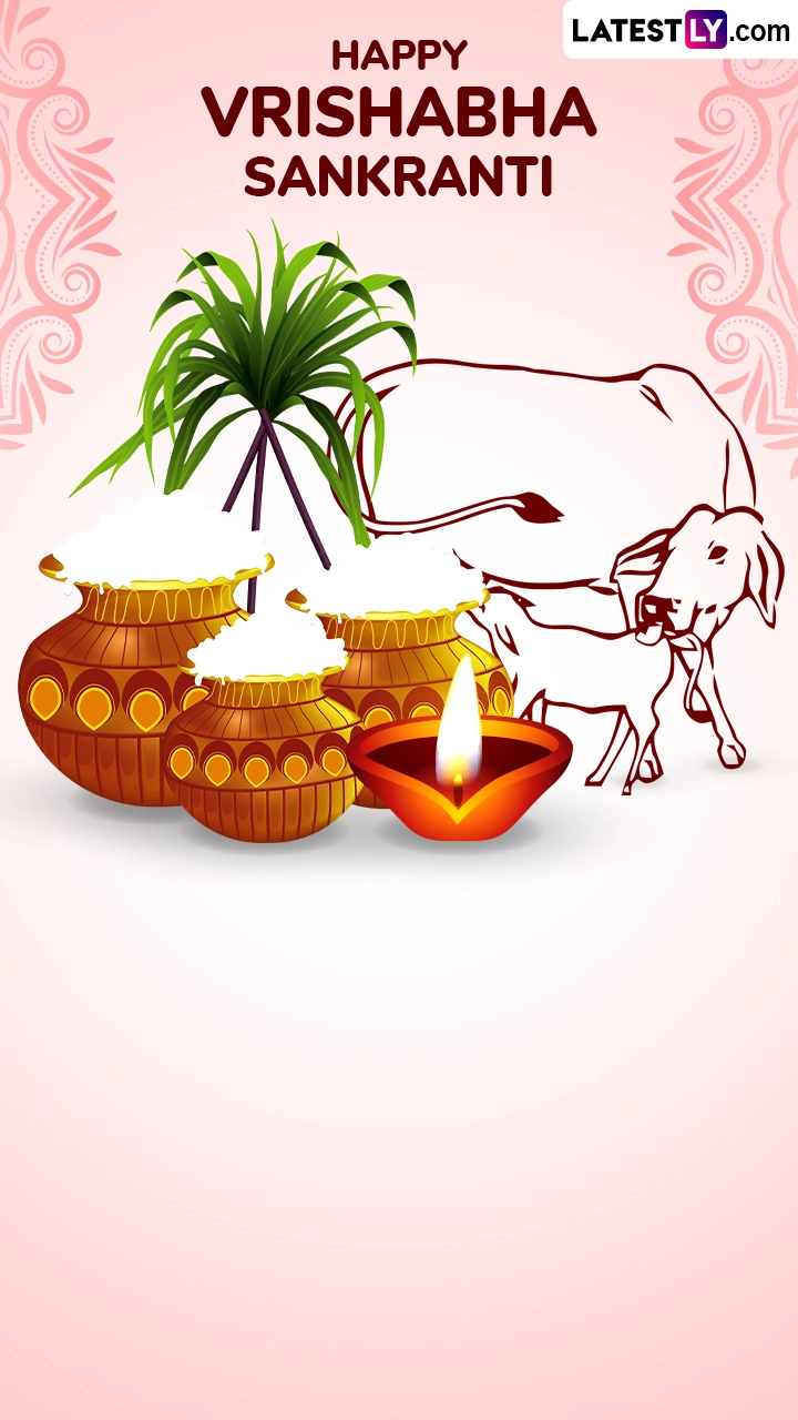 Vrishabha Sankranti 2025 Wishes, Greetings and Messages To Share on This Auspicious Day