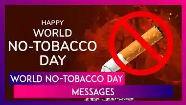 World No-Tobacco Day 2025 Quotes, Slogans & Messages To Say No to Tobacco