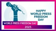 World Press Freedom Day 2025 Wishes and Messages: Honouring Truth, Courage, and Free Expression