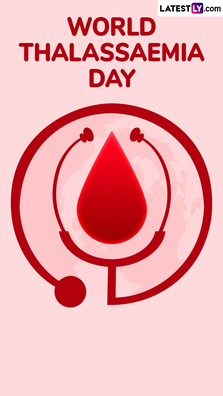 World Thalassaemia Day 2025 Quotes and Messages To Raise Awareness About Thalassemia