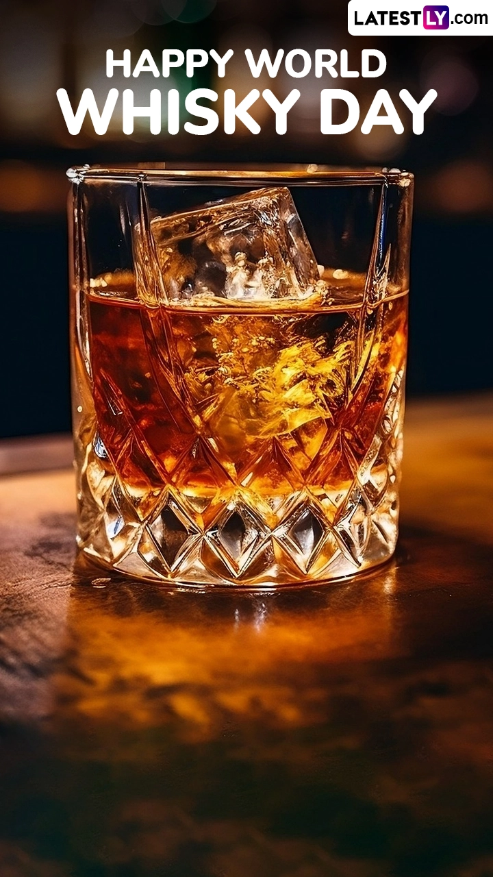 Happy World Whisky Day 2025: Cheers to Spirited Wishes, Quotes and Images To Share
