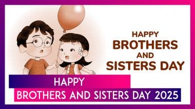 Brothers and Sisters Day 2025 Wishes, Greetings and Images To Celebrate the Bond of Sibling Love