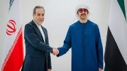 UAE Deputy PM Sheikh Abdullah bin Zayed Al Nahyan Meets Foreign Minister of Iran Abbas Araghchi in Abu Dhabi, Discusses Bilateral Relations (See Pics)