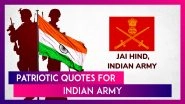 Jai Hind Messages and Patriotic Quotes for Indian Army Soldiers Amid Operation Sindoor